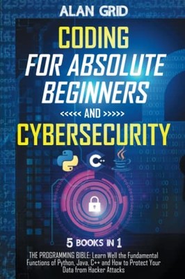 Coding for Absolute Beginners and Cybers..., Grid, Alan