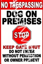 No Trespassing Dog On Premises Funny Sign 8" x 12" Aluminum Metal Sign
