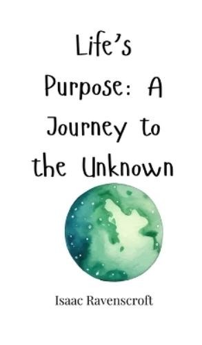 Книга Айзека Рейвенскрофта Цель жизни (в твердом переплете) (ИМПОРТ ИЗ Великобритании)
