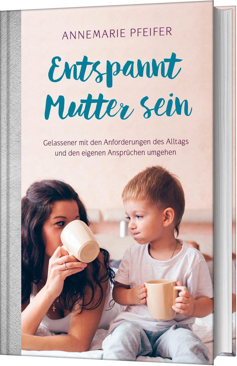 Thumbnail - Entspannt Mutter Sein Annemarie Pfeifer