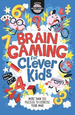 Gareth Moore Brain Gaming for Clever Kids  (Taschenbuch) Buster Brain Games