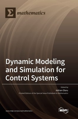 Adrian Olaru Dynamic Modeling and Simulation for Control  (Hardback) (UK IMPORT)