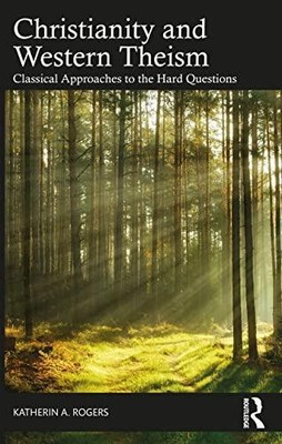 Christentum und westlicher Theismus von Katherin A. Rogers 9781032063997 Taschenbuch