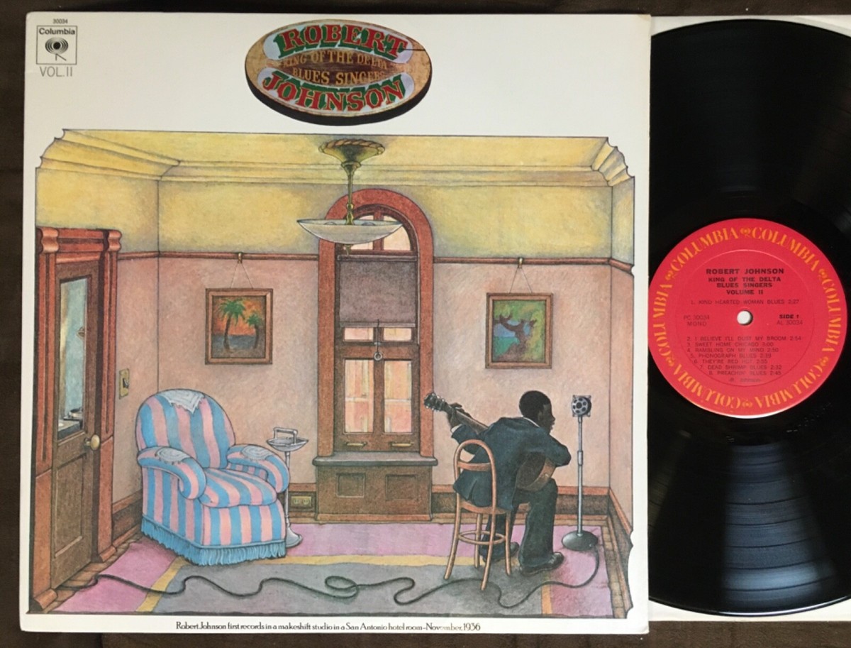 ROBERT JOHNSON King of the Delta Blues Singers Vol. II - Columbia 
