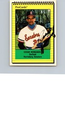 1991 ProCards Minor League - Cesar Hernandez #639 (RC) AUTO AUTOGRAPHED SIGNED