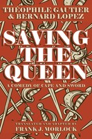 Theophile Gautier (U. A.) | Saving The Queen | Taschenbuch | Englisch (2013)