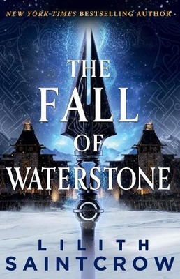 The Fall of Waterstone - 9780316440530