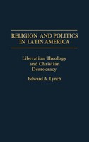 Edward A. Lynch | Religion And Politics In Latin America | Buch | Englisch
