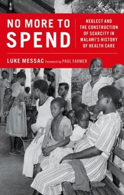 Messac - No More to Spend  Neglect and the Construction of Scarcity in - X555z