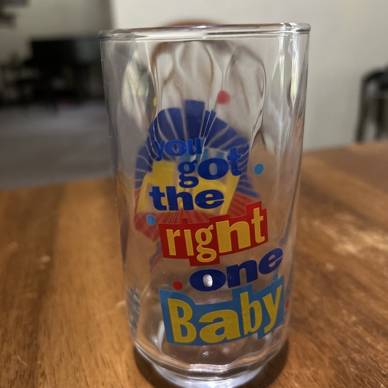 Vintage DIET PEPSI Glass - You Got The Right One Baby Uh Huh -