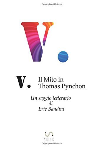 9788826051901 V. Il mito in Thomas Pynchon - Eric Bandini