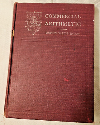 1886 Commercial Arithmetic Business College Edition HC GOOD+