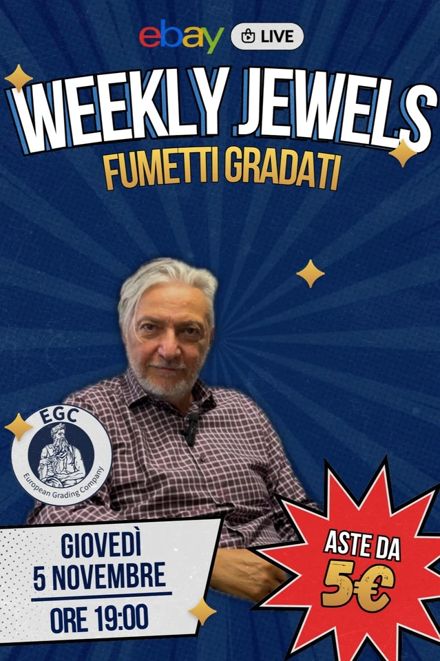 Asta fumetti gradati - WEEKLY JEWELS - A partire da 5€ (EGC Comics)