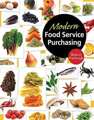 Modern Food Service Purchasing: - Hardcover, by Garlough Robert - Very Good