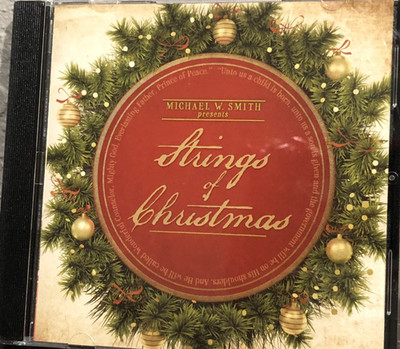 Michael W. Smith Presents Strings Of Christmas CD