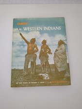 Curtis' Western Indians Life and Works of Edward S. Curtis by Ralph W. Andrews 