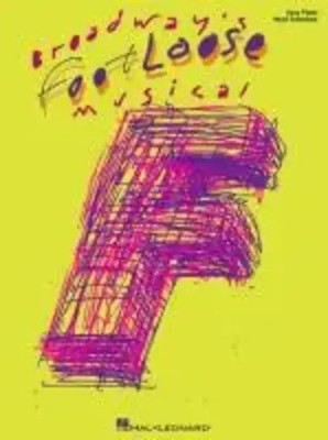 Footloose - The Broadway Musical | Dean Pitchford_Tom Snow | Englisch | Buch