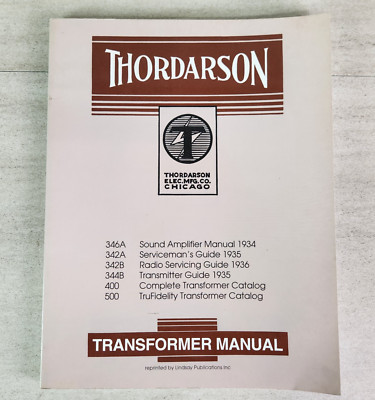 Thordarson Transformer Manual Reprint 2000 Vintage Electronics Guide Book