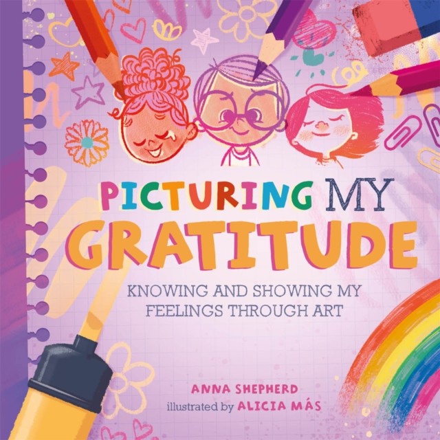 All the Colours of Me Picturing My Gratitude by Anna Shepherd PAPERBACK