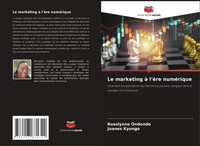 Rosslynne Ondondo (U. A.) | Le Marketing à L'èRe NuméRique | Taschenbuch (2024)