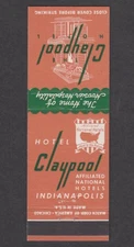 Hotel Claypool Indianapolis IN Hoosier Hospitality matchcover