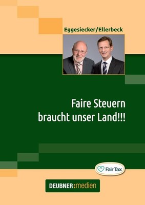 Faire Steuern braucht unser Land!!! Eike Ellerbeck
