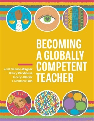 Becoming a Globally Competent Teacher by Tichnor-Wagner, Ariel, Brand New, Fr...