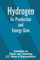 Committee On Science And Technology U. S | Hydrogen Its Production And Energy...