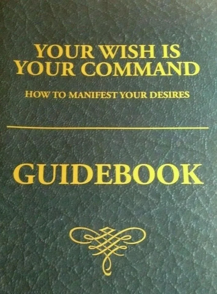 Your Wish is Your Command - GUIDEBOOK by Kevin Trudeau
