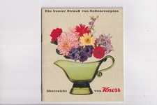 KNORR um 1960: So&szlig;enrezepte, Rezepte f&uuml;r Variationen der "wei&szlig;en Sauce", 32 S.