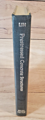 Design Of Prestressed Concrete Structures 1st Print T.Y. Lin Wiley & Sons 1960