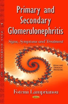 Foteini Lamprianou Primary & Secondary Glomerulonephritis (Gebundene Ausgabe)