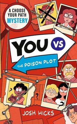 YOU VS The Poison Plot: A Choose Your Path Mystery for fans of interactive adven