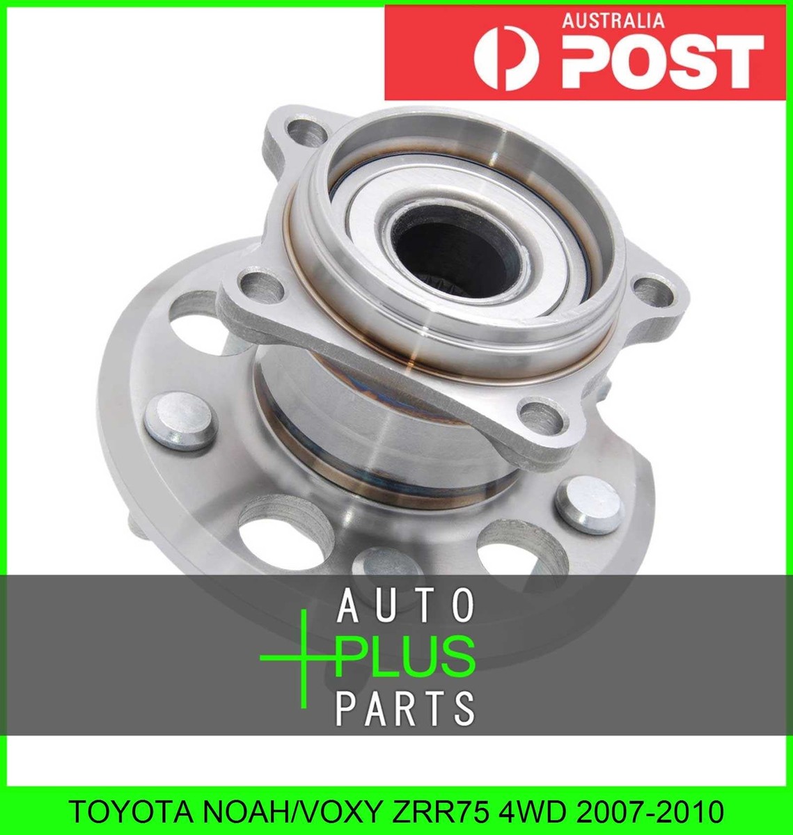 Fits TOYOTA NOAH/VOXY ZRR75 4WD 2007-2010 - Rear Wheel Bearing Hub