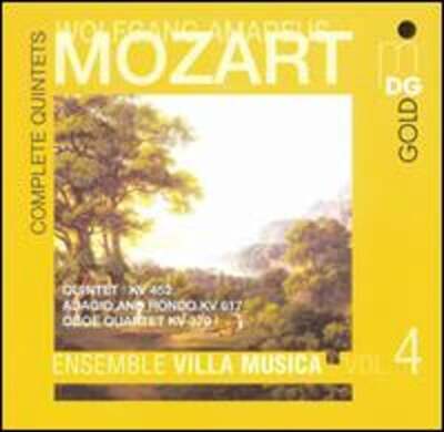 Mozart: Complete Quintets, Vol. 4 by Ensemble Villa Musica: New
