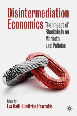 DISINTERMEDIATION ECONOMICS by KAILI, EVA Hardback Self Help Business