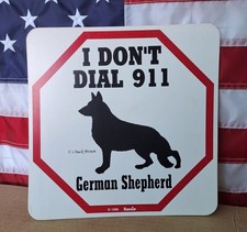 VINTAGE 1996 CHUCK BROWN I DON'T DIAL 911 GERMAN SHEPHERD DOG PLASTIC SIGN BIN23