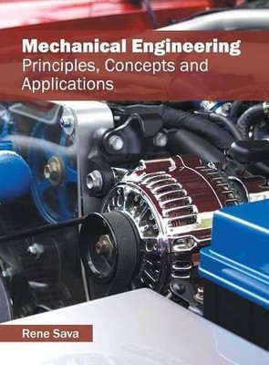 Mechanical Engineering: Principles, Concepts and (Gebundene Ausgabe) (US IMPORT)