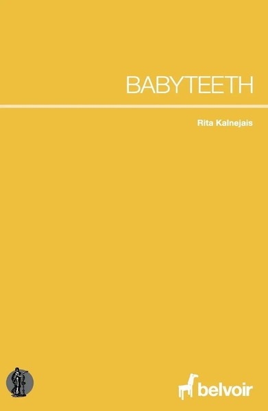 Rita Kalnejais | Babyteeth | Taschenbuch | Englisch (2012) | Currency Press-image