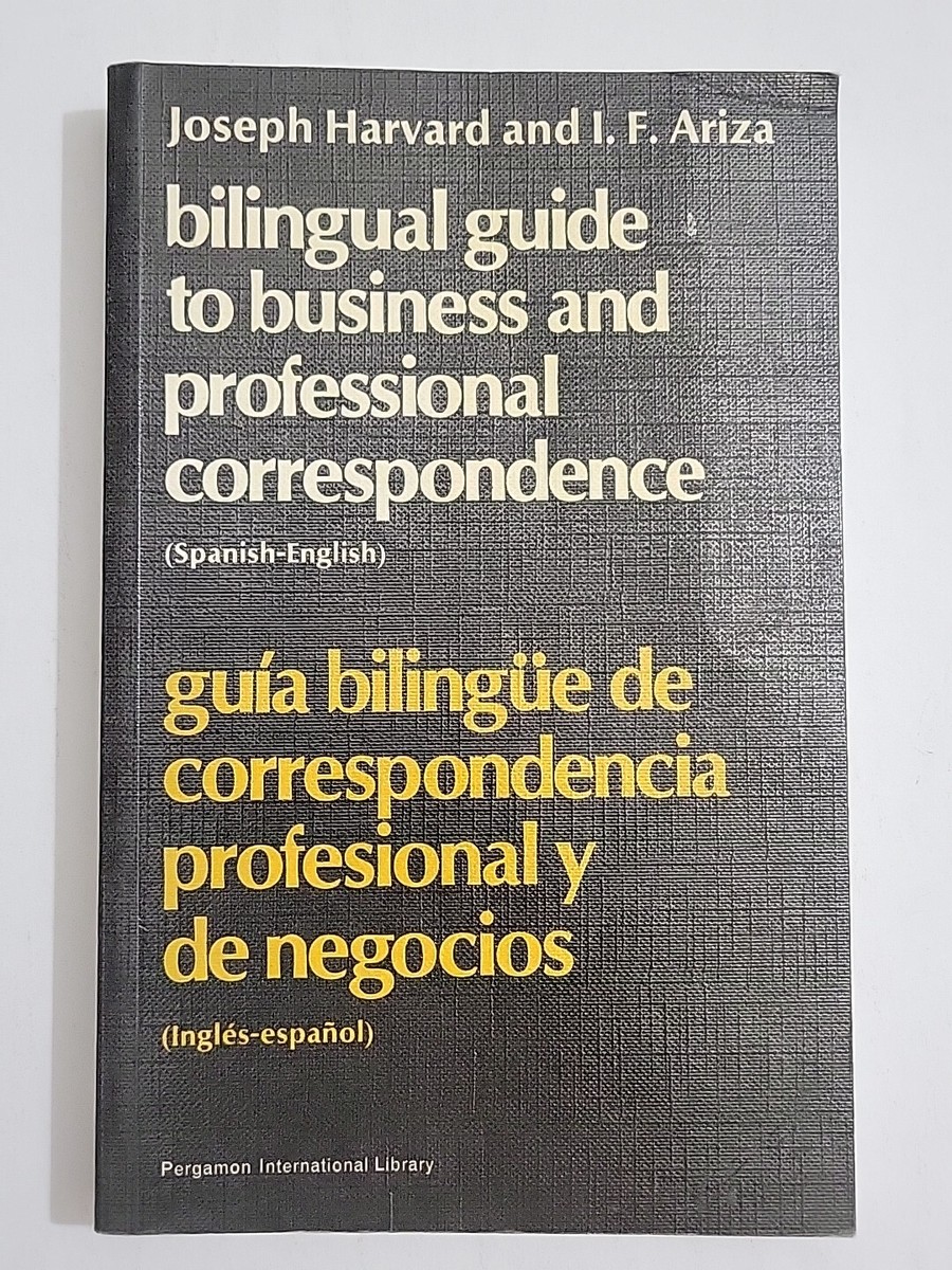 Bilingual Guide to Business and Professional Correspondence