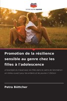 Petra BöTtcher | Promotion De La RéSilience Sensible Au Genre Chez Les Filles...