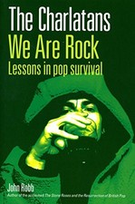 The Charlatans : We Are Rock by Robb, John Paperback Book The Cheap Fast Free