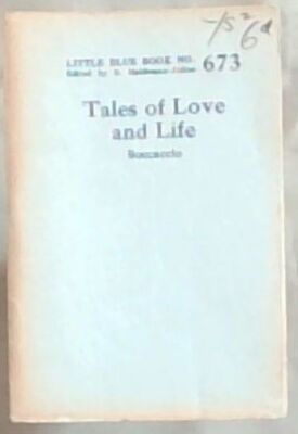 Boccaccio  .. Tales of Love and Life (Little Blue Book No.673)