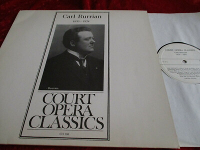 Carl Burrian,Tenor- singt aus Opern--Sehr gut !-COURT OPERA CLASSICS---!---