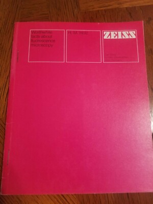 Zeiss Manual ''Worthwhile Facts About Fluorescence Microscopy'' Microscope Book