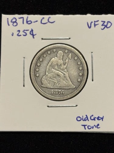1876-CC Seated Liberty Quarter 25c Coin VF Nice Detail, Light Grey Toning