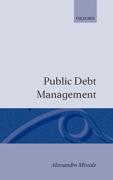 Alessandro Missale | Public Debt Management | Buch | Englisch (1999) | Gebunden-image
