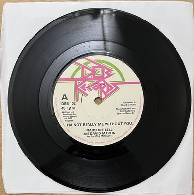 Madeline Bell And David Martin  - I'm Not Really Me Without You (7'', Single)