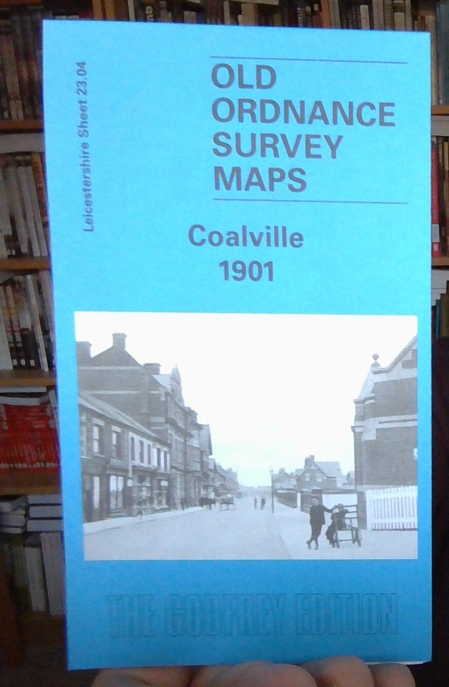 MAP OF Coalville 1901: Leicestershire Sheet 23.04 by Steph Mastoris NEW