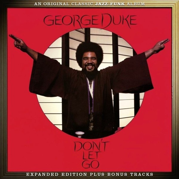 George Duke (1946-2013): Don't Let Go (Expanded Edition) - - (Cd / D)-image